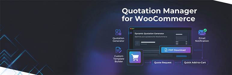 Quotation Manager For WooCommerce | B2B Request A Quote, Wholesale Bulk Cart, PDF Quote Print, Multi-Vendor – BluePi Preview Wordpress Plugin - Rating, Reviews, Demo & Download