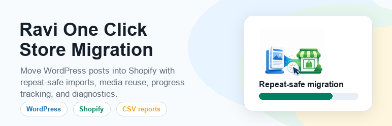 Ravi One Click Store Migration Preview Wordpress Plugin - Rating, Reviews, Demo & Download