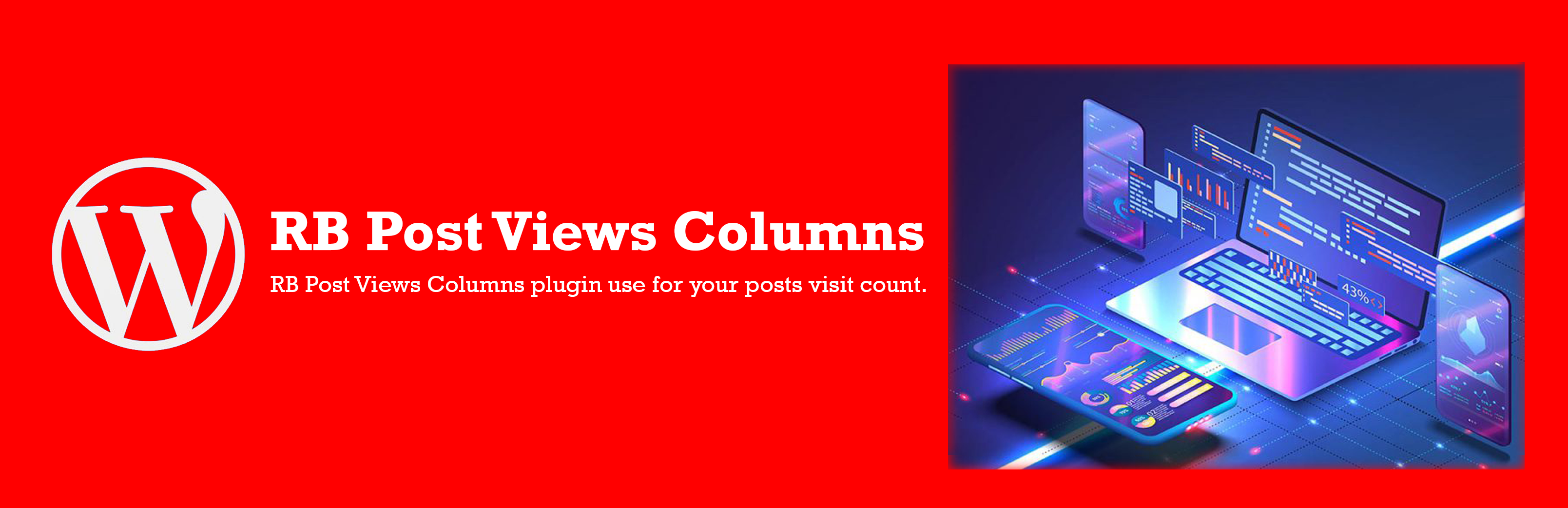 RB Post Views Columns Preview Wordpress Plugin - Rating, Reviews, Demo & Download