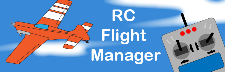 RC Flight Manager Preview Wordpress Plugin - Rating, Reviews, Demo & Download