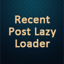 Recent Post Lazy Load