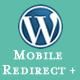 RedirectPlus – Wordpress Mobile Redirect Plugin