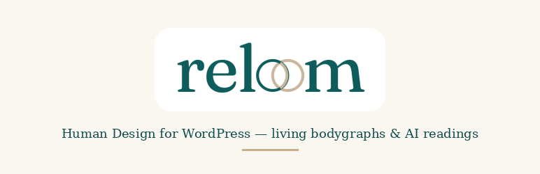 Reloom For Human Design Preview Wordpress Plugin - Rating, Reviews, Demo & Download