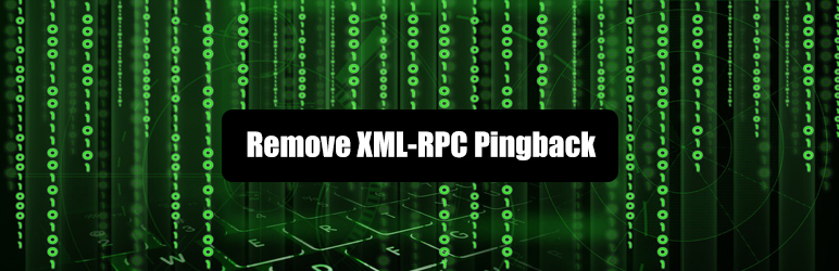 Remove XML-RPC Pingback Preview Wordpress Plugin - Rating, Reviews, Demo & Download