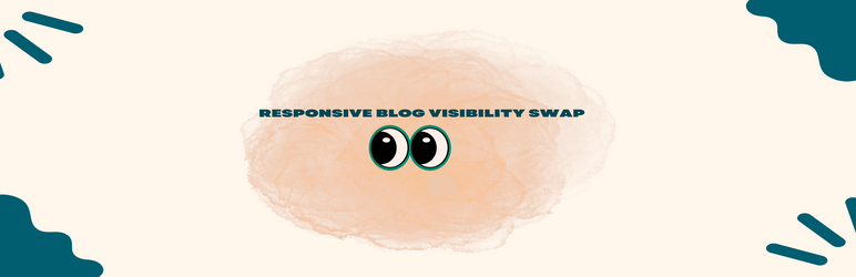 Responsive Block Visibility Swap Preview Wordpress Plugin - Rating, Reviews, Demo & Download