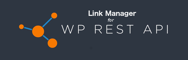REST API Link Manager Preview Wordpress Plugin - Rating, Reviews, Demo & Download