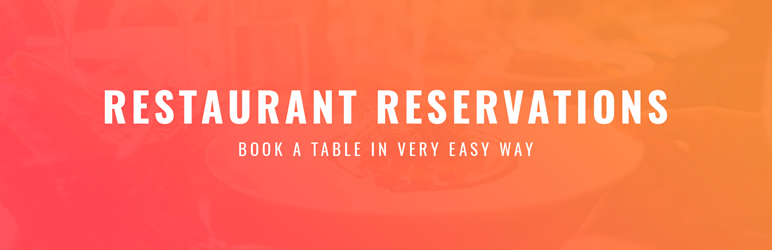 Restaurant Reservations Preview Wordpress Plugin - Rating, Reviews, Demo & Download
