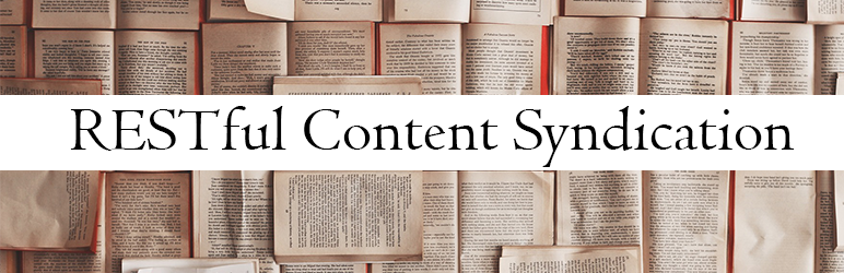 RESTful Content Syndication Preview Wordpress Plugin - Rating, Reviews, Demo & Download