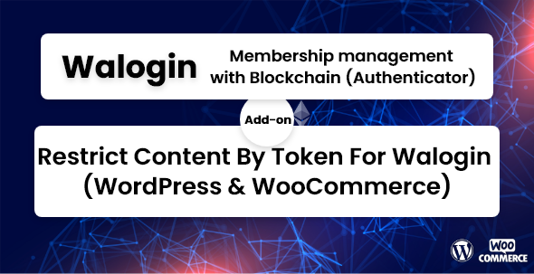 Restrict Content By Token For Walogin (WordPress & WooCommerce) Preview - Rating, Reviews, Demo & Download