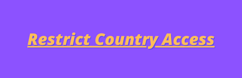 Restrict Country Access Preview Wordpress Plugin - Rating, Reviews, Demo & Download