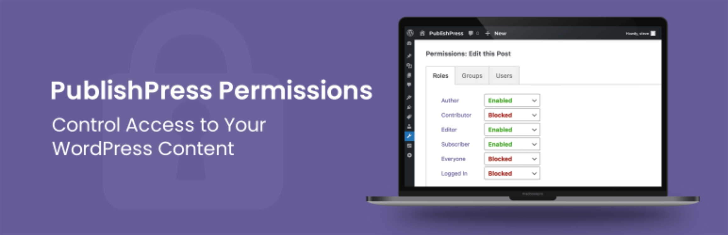 Restrict User Access For Posts, Pages, Categories, Tags – PublishPress Permissions Preview Wordpress Plugin - Rating, Reviews, Demo & Download