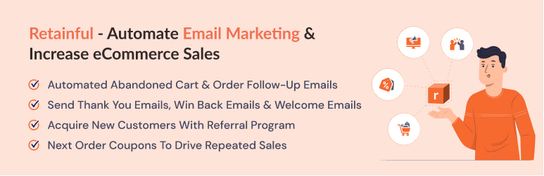 Retainful – WooCommerce Abandoned Cart Recovery, Order Follow Up Emails, Email Marketing Automation, Next Order Coupons & Referrals Preview Wordpress Plugin - Rating, Reviews, Demo & Download