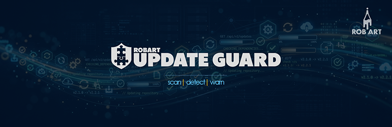 RobArt Update Guard Preview Wordpress Plugin - Rating, Reviews, Demo & Download