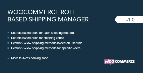 Role Based Shipping Manager For WooCommerce Preview Wordpress Plugin - Rating, Reviews, Demo & Download