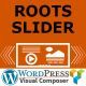 Roots Slider For WordPress & Visual Composer