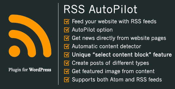 RSS AutoPilot – Unique Content Extractor Preview Wordpress Plugin - Rating, Reviews, Demo & Download