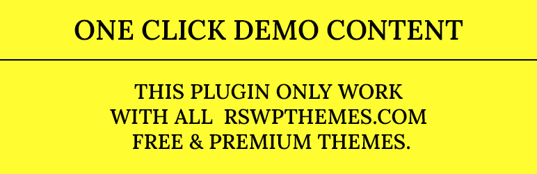 RSWPTHEMES ONE CLICK DEMO CONTENT Preview Wordpress Plugin - Rating, Reviews, Demo & Download