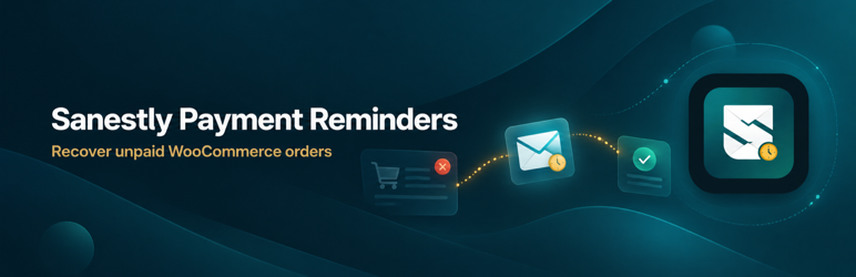 Sanestly Payment Reminders For WooCommerce Preview Wordpress Plugin - Rating, Reviews, Demo & Download