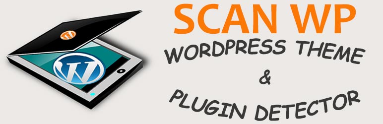 Scan WP Theme And Plugin Detector Preview - Rating, Reviews, Demo & Download