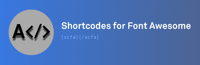 SCFA (Shortcodes For Font Awesome) Preview Wordpress Plugin - Rating, Reviews, Demo & Download