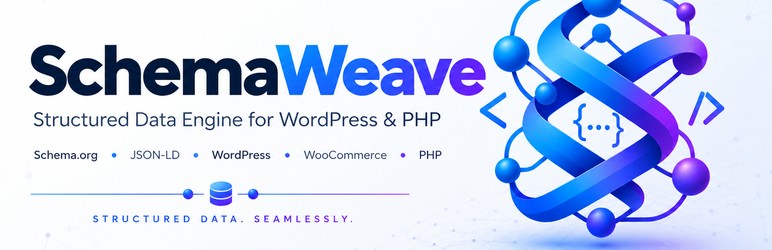 SchemaWeave Preview Wordpress Plugin - Rating, Reviews, Demo & Download
