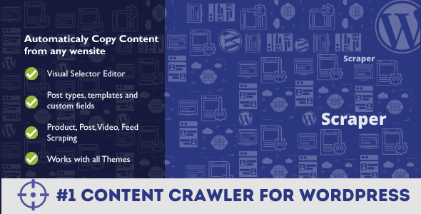 Scraper – Automatic Content Crawler Plugin For WordPress Preview - Rating, Reviews, Demo & Download