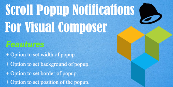 Scroll Popup Notifications For Visual Composer Preview Wordpress Plugin - Rating, Reviews, Demo & Download