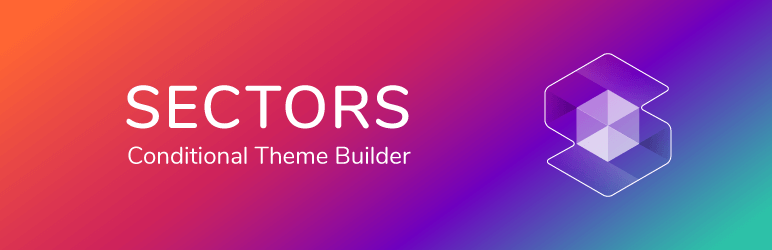 Sectors – Conditional Templates & Hooks Preview Wordpress Plugin - Rating, Reviews, Demo & Download