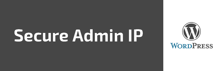 Secure Admin IP Preview Wordpress Plugin - Rating, Reviews, Demo & Download