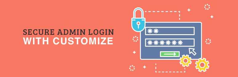 Secure Admin Login With Customize Preview Wordpress Plugin - Rating, Reviews, Demo & Download