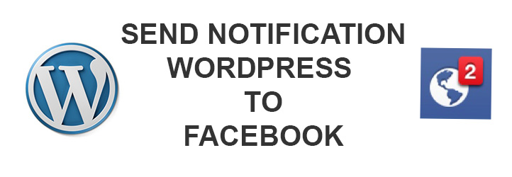 Send-Facebook-Notification Preview Wordpress Plugin - Rating, Reviews, Demo & Download