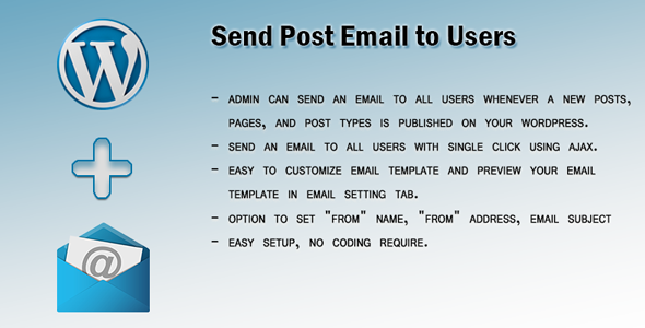 Send Post Email To Users Preview Wordpress Plugin - Rating, Reviews, Demo & Download