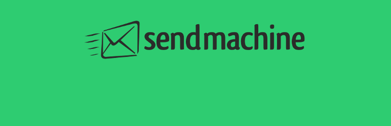 Sendmachine Plugin for Wordpress Preview - Rating, Reviews, Demo & Download