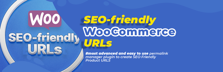 SEO-friendly URLs For WooCommerce Preview Wordpress Plugin - Rating, Reviews, Demo & Download