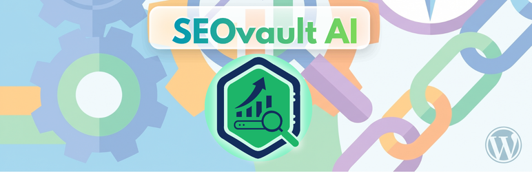 SEOvault AI Preview Wordpress Plugin - Rating, Reviews, Demo & Download