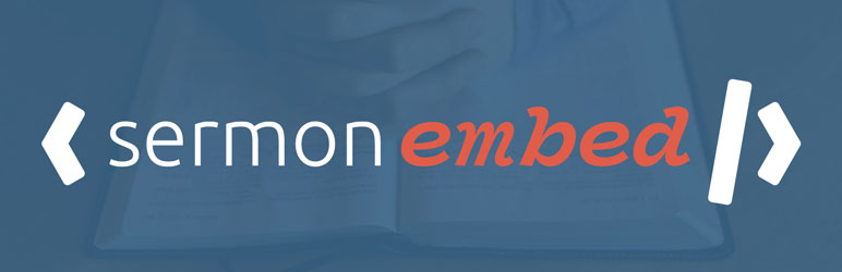 Sermon Embed Preview Wordpress Plugin - Rating, Reviews, Demo & Download