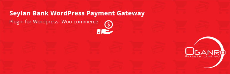 Seylan Bank Payment Gateway By Oganro Preview Wordpress Plugin - Rating, Reviews, Demo & Download