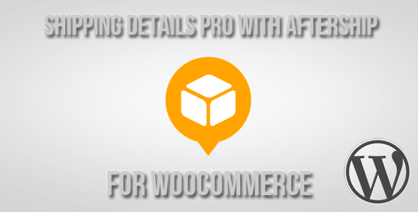Shipping Details Pro Plugin For WooCommerce Preview - Rating, Reviews, Demo & Download