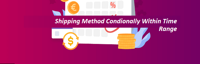 Shipping Method Conditionally Preview Wordpress Plugin - Rating, Reviews, Demo & Download