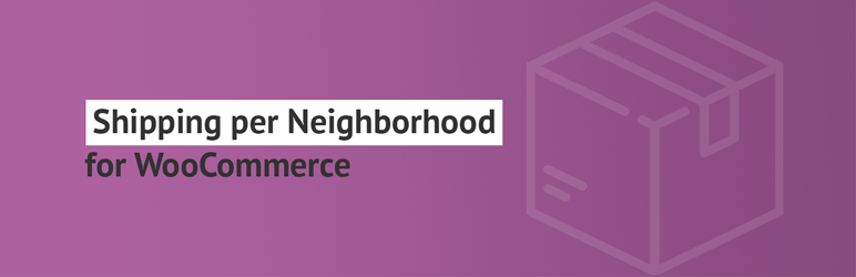 Shipping Per Neighborhood For WooCommerce Preview Wordpress Plugin - Rating, Reviews, Demo & Download
