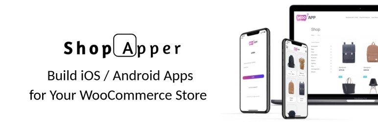ShopApper: Mobile App For WooCommerce Preview Wordpress Plugin - Rating, Reviews, Demo & Download