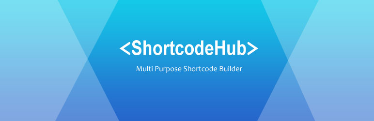 ShortcodeHub – MultiPurpose Shortcode Builder Preview Wordpress Plugin - Rating, Reviews, Demo & Download