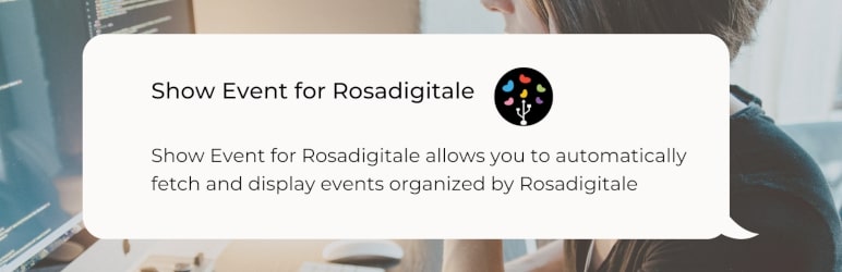 Show Event For Rosadigitale Preview Wordpress Plugin - Rating, Reviews, Demo & Download