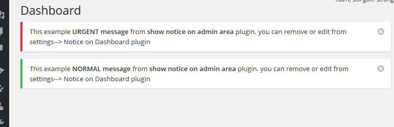Show Notice Or Message On Admin Area Preview Wordpress Plugin - Rating, Reviews, Demo & Download