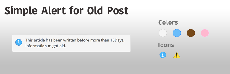Simple Alert For Old Post Preview Wordpress Plugin - Rating, Reviews, Demo & Download