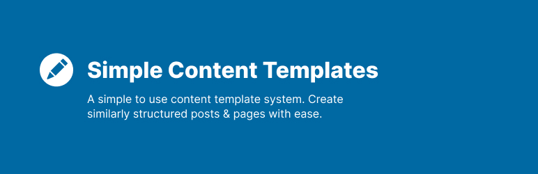 Simple Content Templates For Blog Posts & Pages Preview Wordpress Plugin - Rating, Reviews, Demo & Download