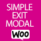 Simple Exit Modal For WooCommerce