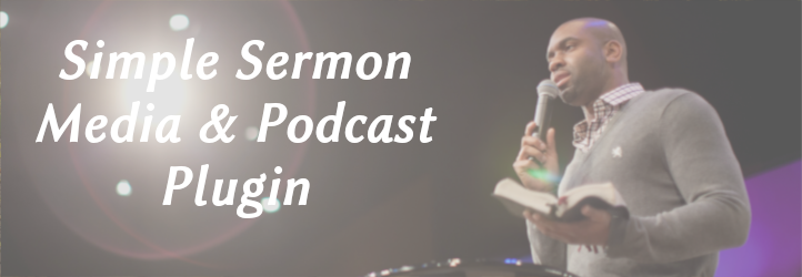 Simple Sermon Media & Podcast Preview Wordpress Plugin - Rating, Reviews, Demo & Download