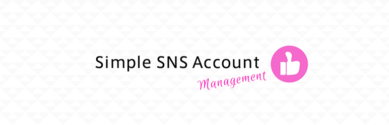 Simple SNS Account Management Preview Wordpress Plugin - Rating, Reviews, Demo & Download