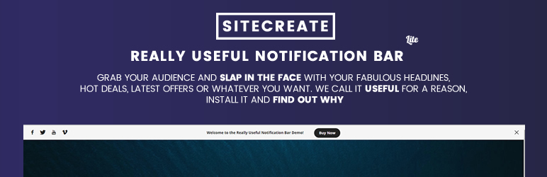 SiteCreate Really Useful Notification Bar Lite Preview Wordpress Plugin - Rating, Reviews, Demo & Download